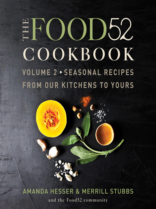 Title details for The Food52 Cookbook, Volume 2 by Amanda Hesser - Wait list